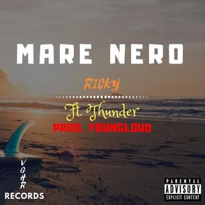 Mare Nero (feat. Thunder Mtfkka) [Explicit]