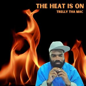 The Heat Is On (Explicit)