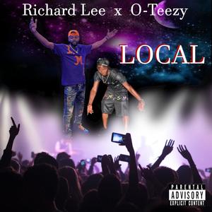 Local (feat. O-Teezy) [Explicit]