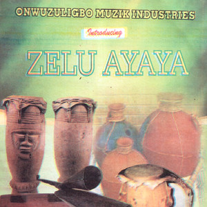 Album Zelu Ayaya from Achuba Chisco