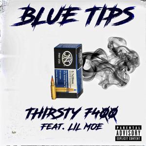 Blue Tips (feat. Lil Moe) [Explicit]