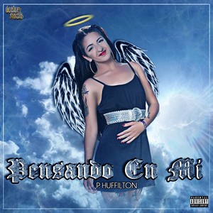 Pensando en Mi (Explicit)