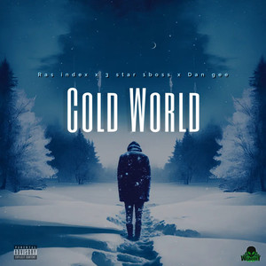 Cold World (Explicit)