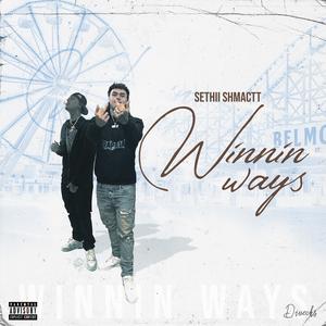 Winnin Ways (Explicit)