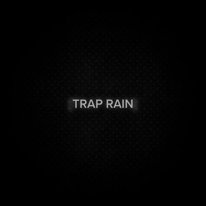 Trap Rain