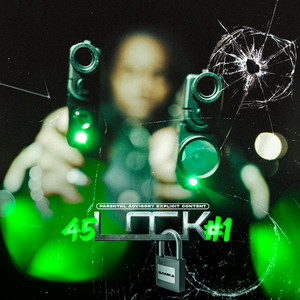 45lock #1 (Explicit)