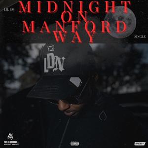 Midnight on Manford Way (Explicit)