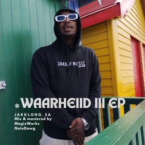 WAARHEIID III (Explicit)