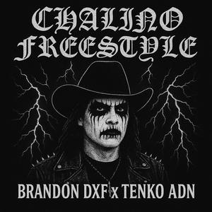 CHALINO FREESTYLE (Explicit)
