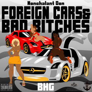 Foreign Cars & Bad *****es (Explicit)