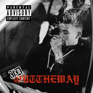 Outtheway (Explicit)