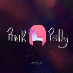 Pink Polly (Explicit)