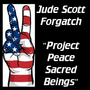 Project Peace Our Sacred Beings