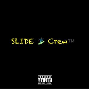 Slidecrew (Explicit)