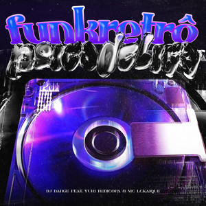 Funk Retrô Psicodélico (Explicit)