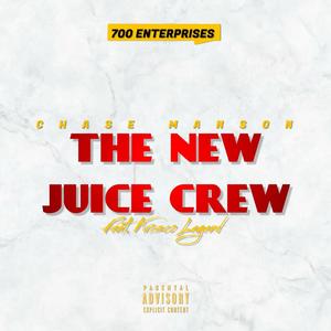 The New Juice Crew (Explicit)