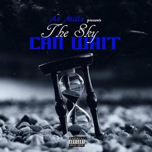 The Sky Can Wait (Explicit)