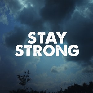 Stay Strong