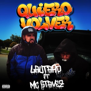 Quiero Volver (feat. MC Stavez) (Explicit)