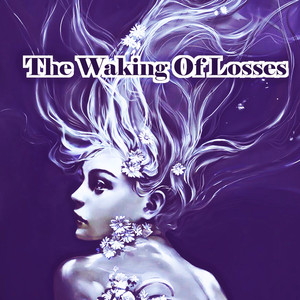 The Waking Of Losses