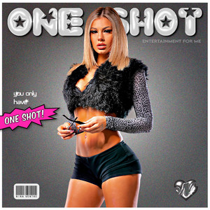 One Shot (Explicit)