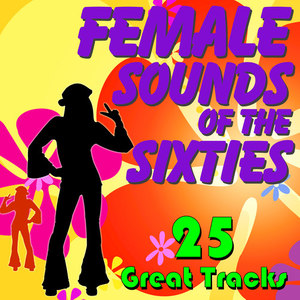 Female Sounds of the Sixties