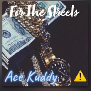 For The Streets (Explicit)