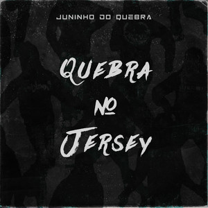 Quebra no Jersey (Explicit)