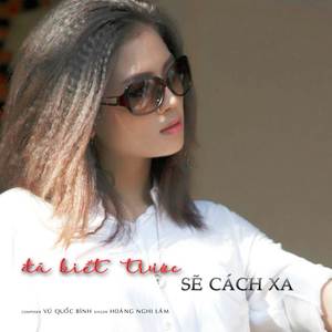 ĐÃ BIẾT TRƯỚC SẼ CÁCH XA