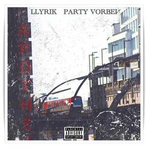 Party vorbei (Explicit)