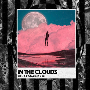 In The Clouds (Explicit)