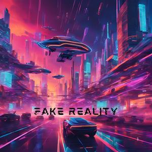 Fake Reality (Original Mix)