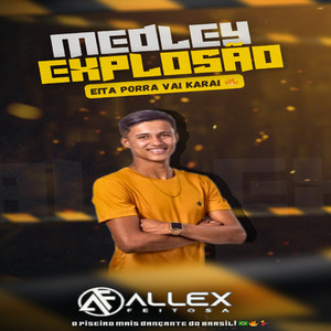 Medley Explosão