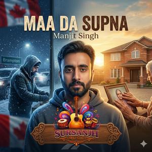 Maa Da Supna (feat. Manjit Singh)
