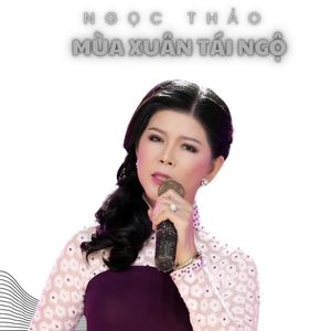 Mùa Xuân Tái Ngộ