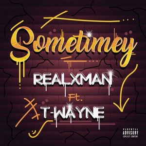 Sometimey (Explicit)