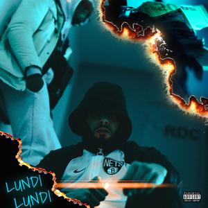 Lundi Lundi (Explicit)