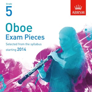 Selected Oboe Exam Pieces from 2014, Abrsm Grade 5