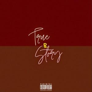 True Story (Explicit)
