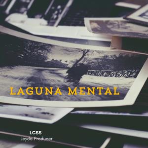 Laguna Mental (feat. LCSS)