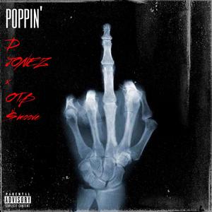 Poppin' (feat. OTB $moove) (Explicit)