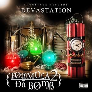 Formula 2 Da Bomb (Explicit)