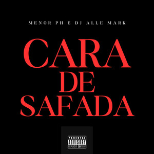 Cara de Safada (Explicit)