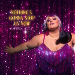 Nothings Gonna Stop Us Now (Extended)