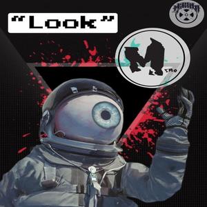 Look(feat. Legion X) (Explicit)