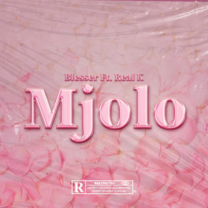 Mjolo (Explicit)