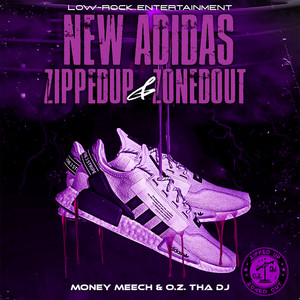 New Adidas ZippedUp&ZonedOut (Explicit)