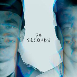 30 Seconds (Original Mix)