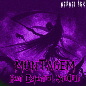 Montagem Beat Espectral Sombrio (Explicit)