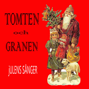 Tomten och granen julens sånger